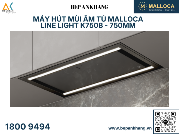 Máy hút mùi âm tủ Malloca Line Light K750B